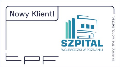 Firma TPF Sp. z o.o. zaprojektuje nowoczesny szpital w Poznaniu.